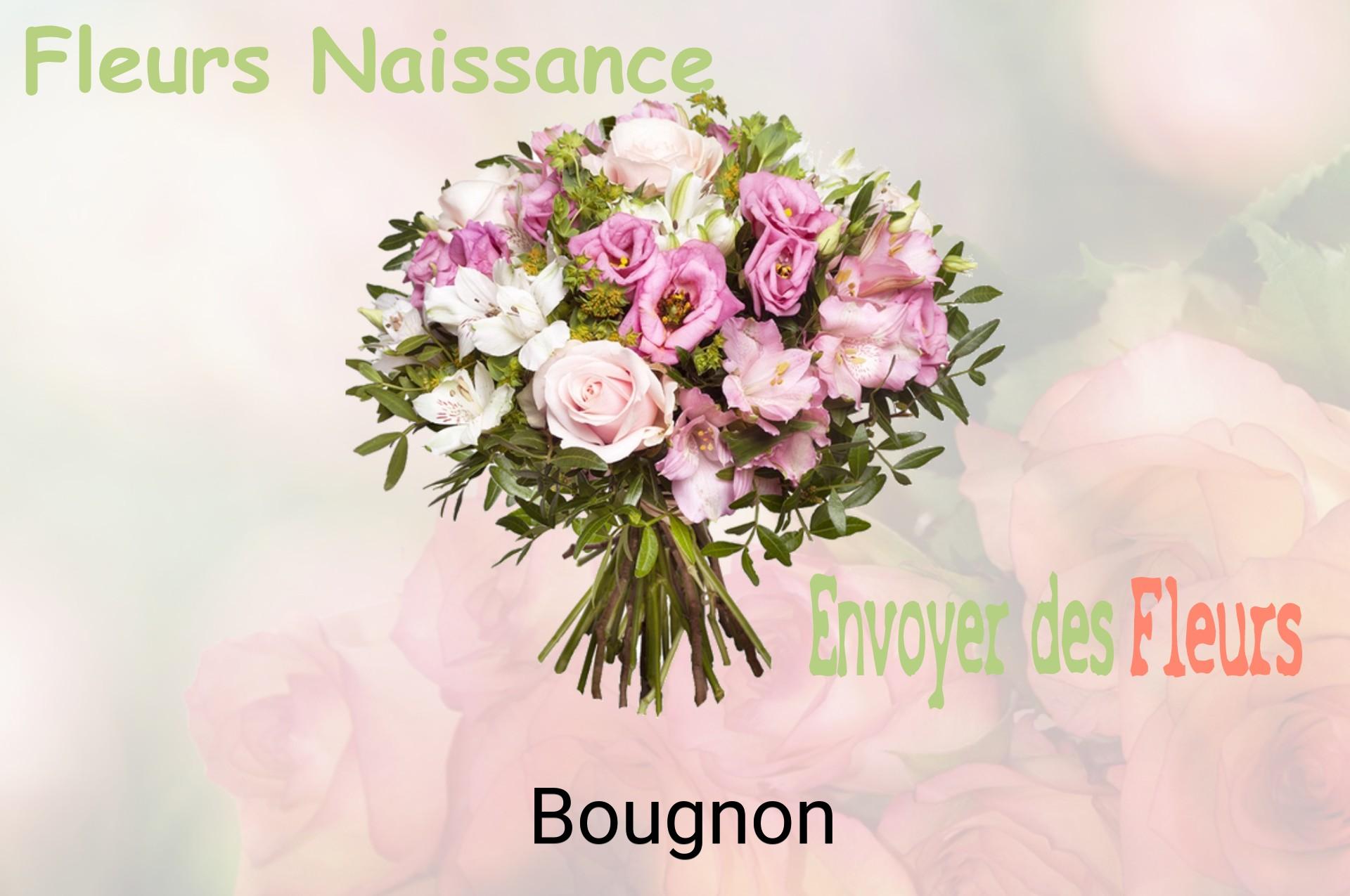 Bouquet de fleurs de naissance livré à Bougnon